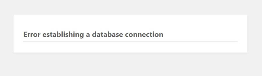 The Error Establishing a Database Connection message on a WordPress site.